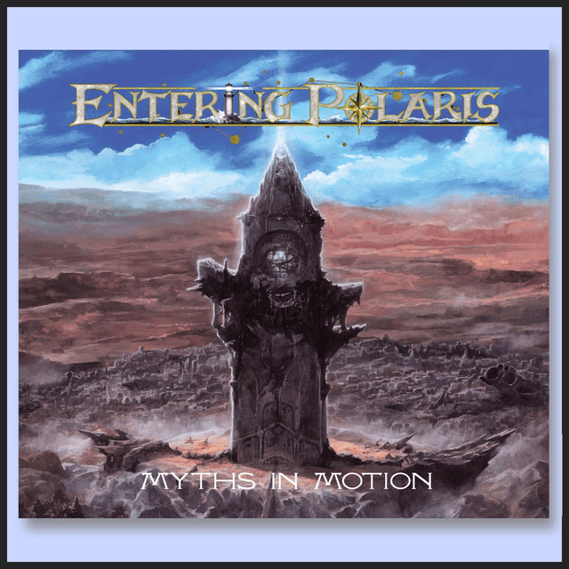 Entering Polaris - Myths In Motion / Songs Of Ivory And Obsidian