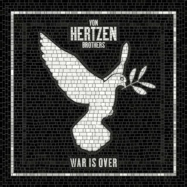 Von Hertzen Brothers - War Is Over [LP]/DMW