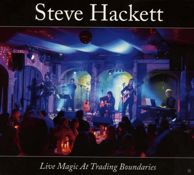 Steve Hackett - Live Magic At Trading Boundaries [CD]/VSN