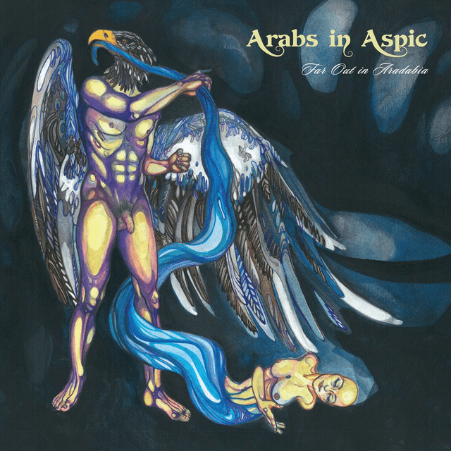 Arabs in Aspic - Far Out In Aradabia [CD]/KMA
