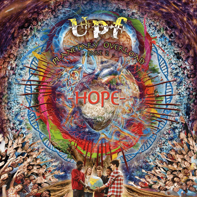 United Progressive Fraternity - Planetary Overload part 2 - Hope [CD]/PRE